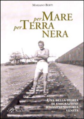 Bücher Mariano Berti - Für Meer für schwarze Erde. Eine schöne Auswanderungsgeschichte E