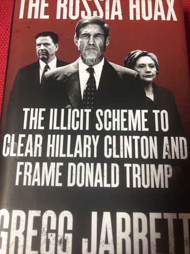 The Russia Hoax Book Gregg Jarrett First Edition Signed With COA Free Shipping - Picture 8 of 24