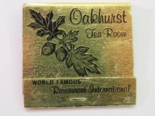 1 Pack of Matches Matchbook ~ OAKHURST Tea Room & Restaurant ~ Somerset, PA