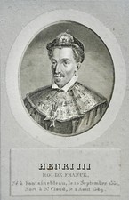 HENRY III (1551-1589) PORTRAIT, ORIGINAL ENGRAVING OF 1825, BORN IN FONTAINEBLEAU