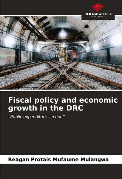 Reagan Protais Mufaume Mulangwa | Fiscal Policy And Economic Growth In The DRC-image
