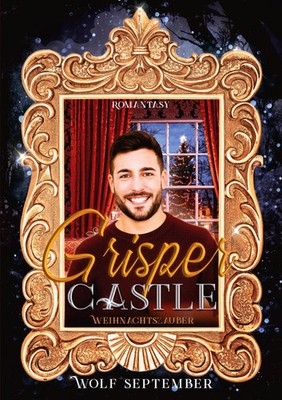 Grisper Castle - Weihnachtszauber Romantasy Wolf September Taschenbuch 250 S.