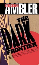 The Dark Frontier by Ambler, Eric