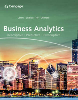Business Analytics (MindTap Course List) - Hardcover By Camm, Jeffrey D. - GOOD
