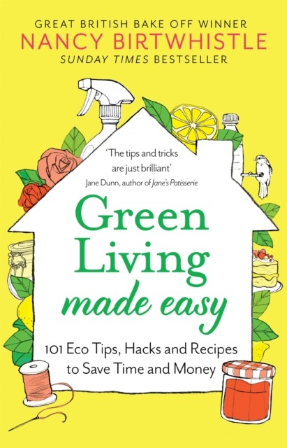 Green Living Made Easy by Nancy Birtwhistle (Paperback Book)