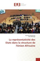 Muhindo Mughanda (U. A.) | La RepréSentativité Des Etats Dans La Structure De...