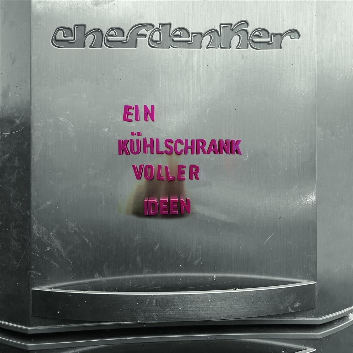 Chefdenker Ein Kühlschrank Voller Ideen (CD)