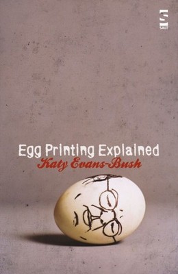 EGG PRINTING EXPLAINED by EVANS-BUSH, KATY Paperback Self Help Business