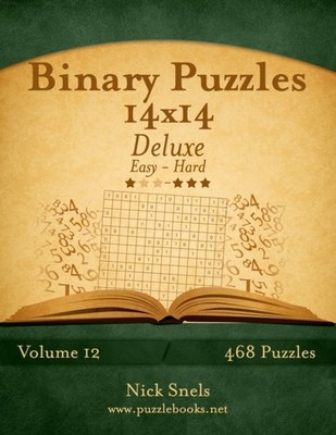 Snels - Binary Puzzles 14x14 Deluxe - Easy to Hard - Volume 12 - 468 P - X555z