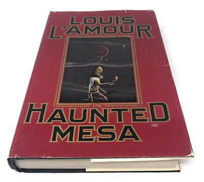 The Haunted Mesa by Louis L Amour