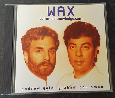 WAX ANDREW GOLD GRAHAM GOULDMAN COMMON KNOWLEDGE.COM CD RARE