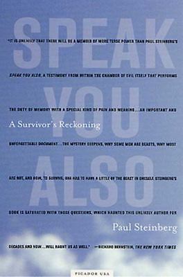 Speak You Also: A Survivor's Reckoning - Steinberg, Paul