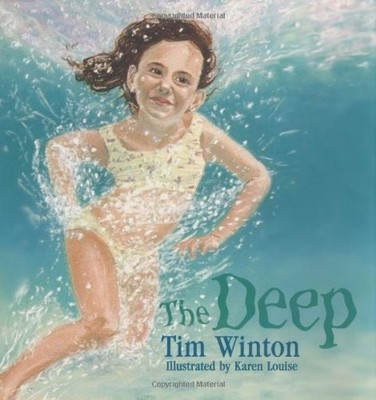 THE DEEP By Tim Winton & Karen Louise - Hardcover *Excellent Condition*