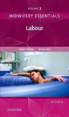Midwifery Essentials: Labour, Helen Baston,  Paper