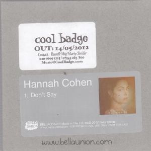 Hannah Cohen Don't Say CD Europe Bella Union 2012 promo with info stickered
