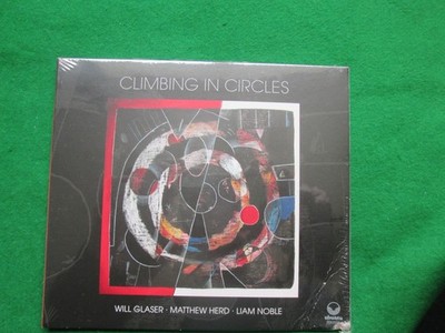 WILL GLASER - CLIMBING IN CIRCLES  - 2020 UBUNTU MUSIC - CD SEALED
