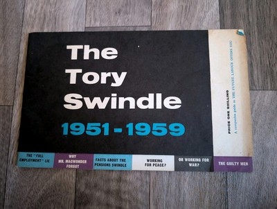 The Tory Swindle 1959 - LABOUR Election Booklet