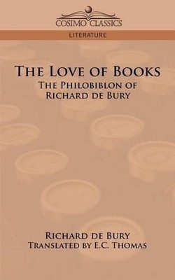 Richard de Bury The Love of Books (Taschenbuch)
