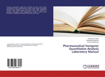 Pharmaceutical Inorganic Quantitative Analysis Laboratory Manual Suthar (u. a.)