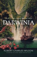 Robert Charles Wilson | Darwinia | Taschenbuch | Englisch (2007)