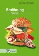 Ernährung heute  von Schlieper, Cornelia A. | Buch | Zustand gut