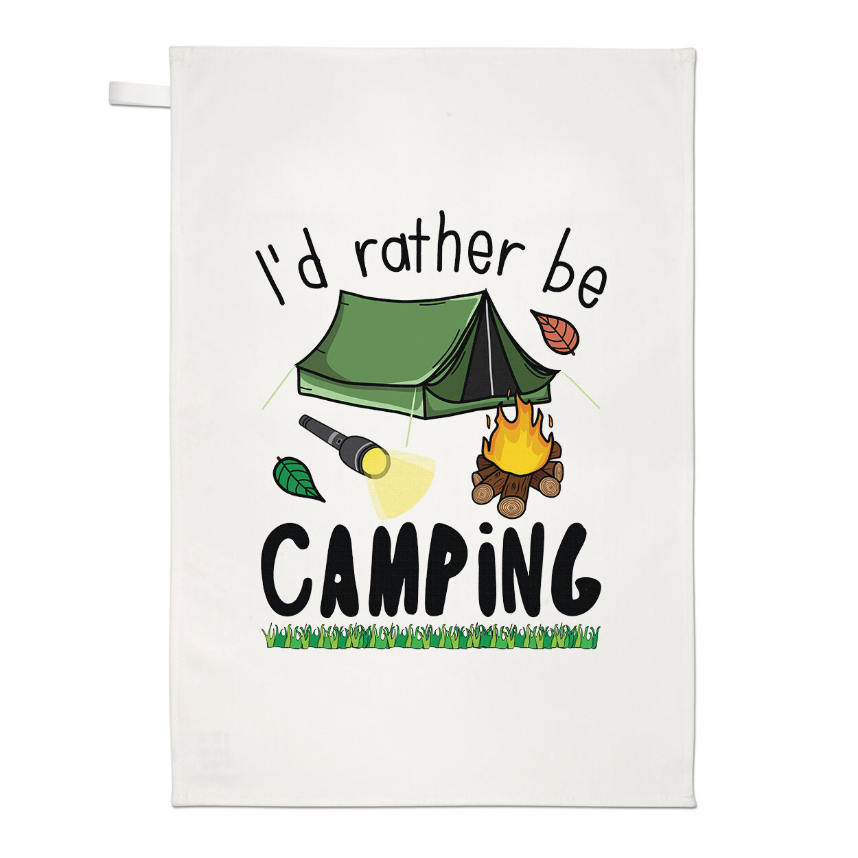 I'd Rather Be Camping Tea Towel Festival Happy Camper Dad Festival Tent