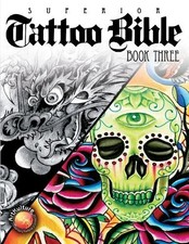Superior Tattoo Bible Book Three Paperback UK IMPORT