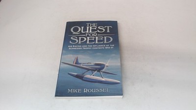 			The Quest for Speed: Air Racing and the Influence of the Schneide		