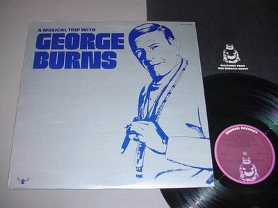 GEORGE BURNS LP A Musical Trip With - Buddah BDS-5127 (1972)
