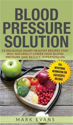 #ad #ad Blood Pressure: Solution: 54 Delicious Heart Healthy Recipes That Will Naturally $25.27