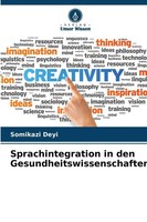 Somikazi Deyi | Sprachintegration In Den Gesundheitswissenschaften | Taschenbuch