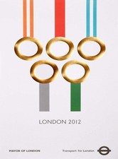 London 2012 Olympics Poster TfL Original Poster   GOLD Olympic Rings 101cmx64cm