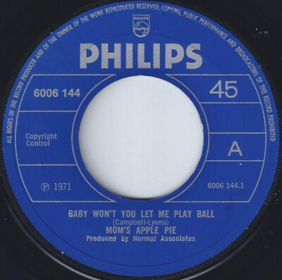 Mom's Apple Pie - Baby Won't You Let Me Play Ball (7'', Single)
