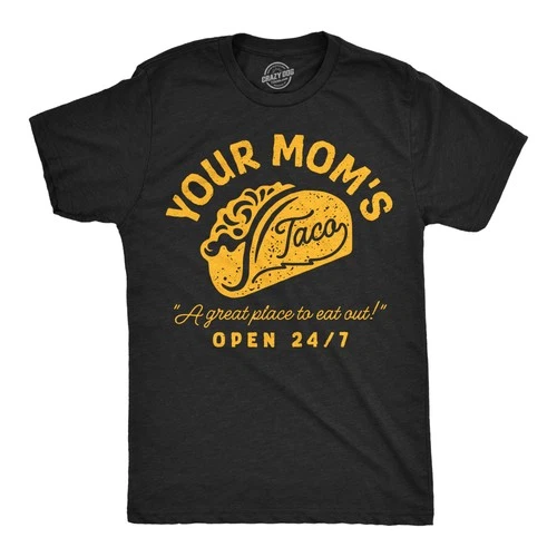 Mens Funny T Shirts Your Moms Taco Sarcastic Restaurant Graphic Novelty Tee for