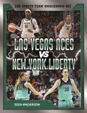 Las Vegas Aces vs. New York Liberty: Rival Rumble by Josh Anderson Hardcover Boo