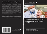Avances Recientes En El DiagnóStico De La Caries Dental Krishnan Venugopal