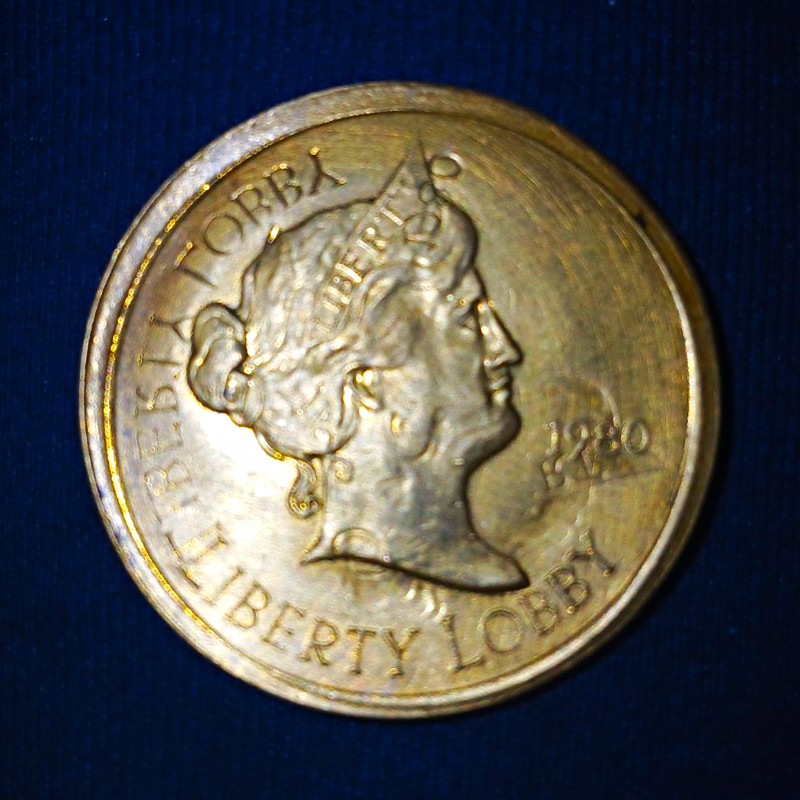 Strange, Unusual Liberty Lobby, I Can Not Find Much Info. About This Coin