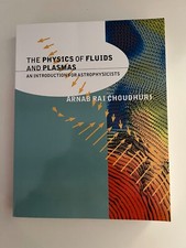 Physics of Fluids and Plasmas : An Introduction for Astrophysicists by Arnab...