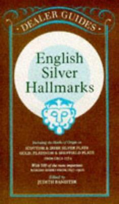 English Silver Hallmarks: Including the Marks of Origin on Scottish & Irish... - Picture 1 of 1