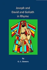 Joseph and David and Goliath in Rhyme by George Stevens Paperback Book