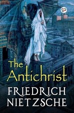 Friedrich Nietzsche The Antichrist (Paperback) (UK IMPORT)