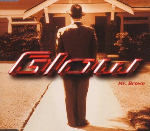 Glow Mr.Brown (CD) (ИМПОРТ ИЗ Великобритании)