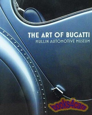 BUGATTI Buch Kunst Von Adatto Mullin Museum Ettore Atlantic Autos 57 EB110 35 37