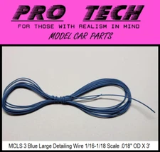 1:16-1:18 Scale MCLS 3 BLU Large Detailing Wire 3’  LBR Model Parts PRO TECH