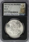 1886 Original Bag Fragment Morgan Silver Dollar - NGC MS 63