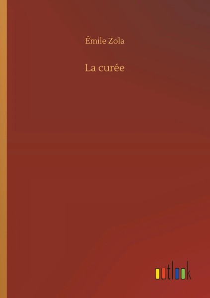 ÉMile Zola | La CuréE | Taschenbuch | FranzöSisch (2018) | 252 S.-image