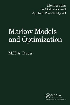 Markov Models & Optimization by M.H.A. Davis - 9780412314100