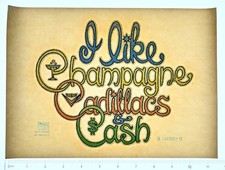 Original VINTAGE 1970s Heat Transfer | I Like Champagne Cadillacs & Cash
