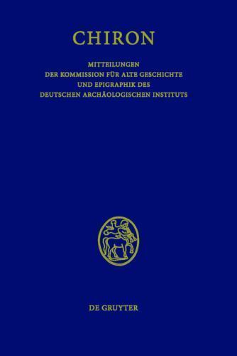 Chiron, Band 37: Mitteilungen der Kommission fur Alte Geschichte und Epigraphi.. - Bild 1 von 1