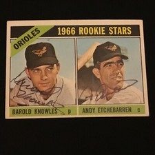 Autographed  1966 Topps rookies Darold Knowles & Andy Etchebarren.      #M-1
